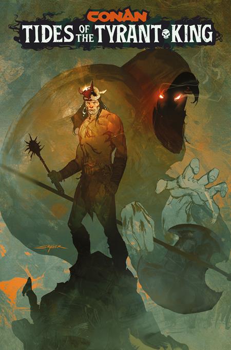Conan The Barbarian Tides Of The Tyrant King #1 (Cover E — Stuart Sayger)