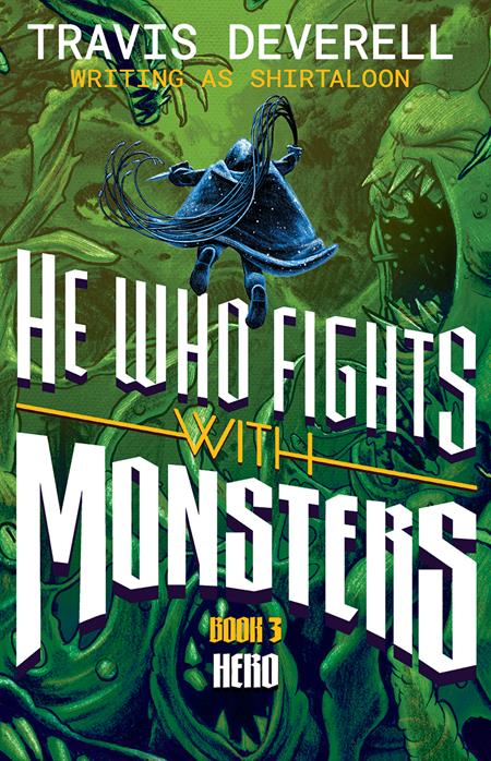 He Who Fights With Monsters Novel HC Vol. 3