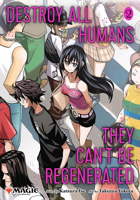 Destroy All Humans. They Can't Be Regenerated. A Magic: The Gathering Manga TP Vol. 2 (2nd Printing)