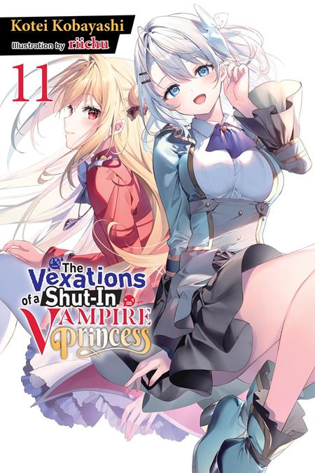 The Vexations of a Shut-In Vampire Princess Light Novel #11