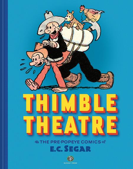 Thimble Theatre & the Pre-Popeye Comics of E.C. Segar Revised and Expanded HC #1