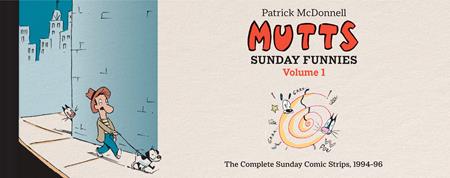 Mutts: Sunday Funnies Volume 1 Vol. 1