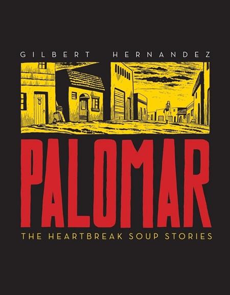 Palomar HC The Heartbreaker Soup Stories #1