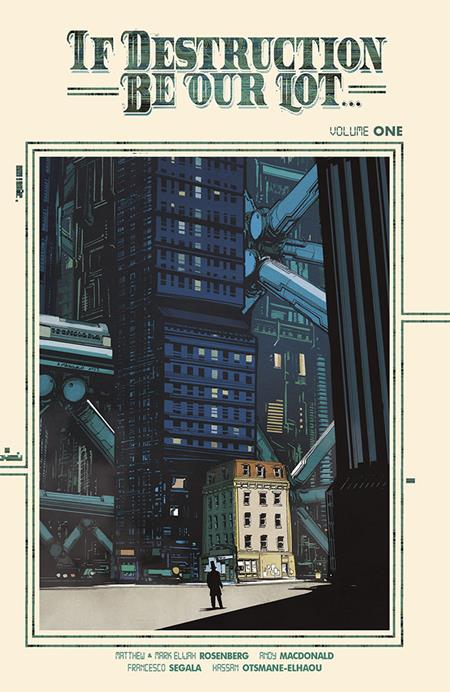 If Destruction Be Our Lot TP Vol. 1
