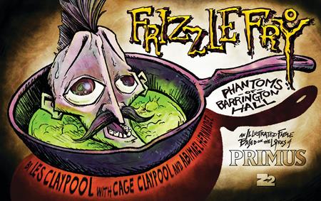 Primus Frizzle Fry HC The Phantoms of Barrington Hall #1