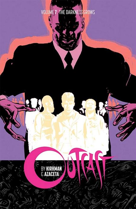 OUTCAST BY KIRKMAN & AZACETA #7