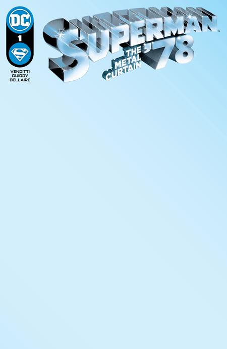 Superman '78 The Metal Curtain #1 (Cover D — Blank (DMBV Blank Sketch Cover))