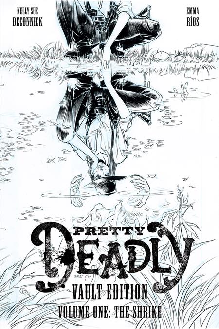 Pretty Deadly HC The Shrike Vault Edition #0