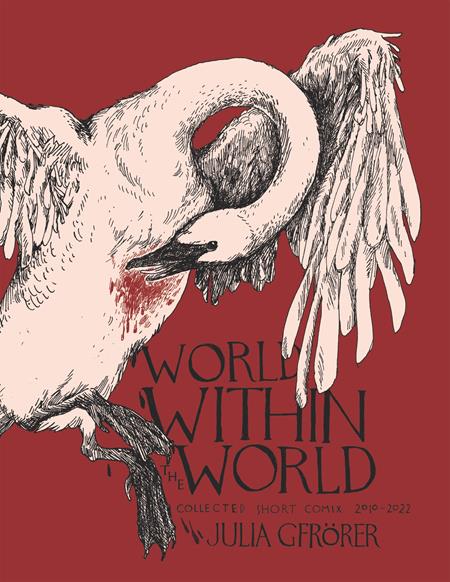 World Within the World: HC Collected Minicomix & Short Works 2010-2022 #1