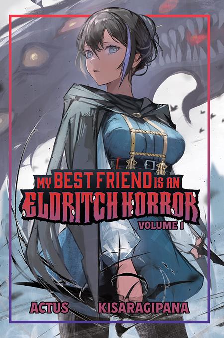 My Best Friend Is An Eldritch Horror Vol. 1