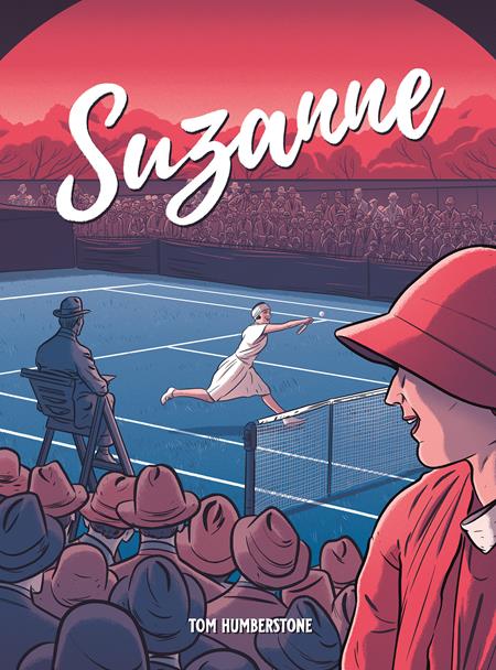 Suzanne: The Jazz Age Goddess of Tennis HC #1