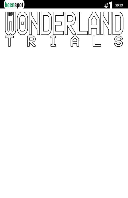 The Wonderland Trials #1 (Cover B — Blank (Blank Sketch))
