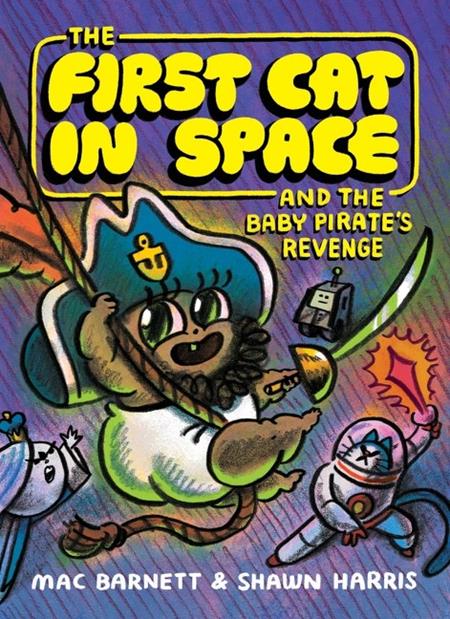 The First Cat in Space and the Baby Pirate’s Revenge TP #1