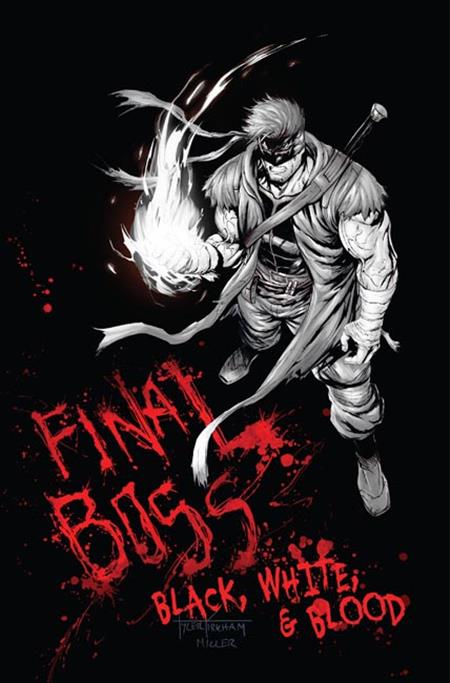 Final Boss Black, White, and Blood Reprint #1 (Cover C — Tyler Kirkham)