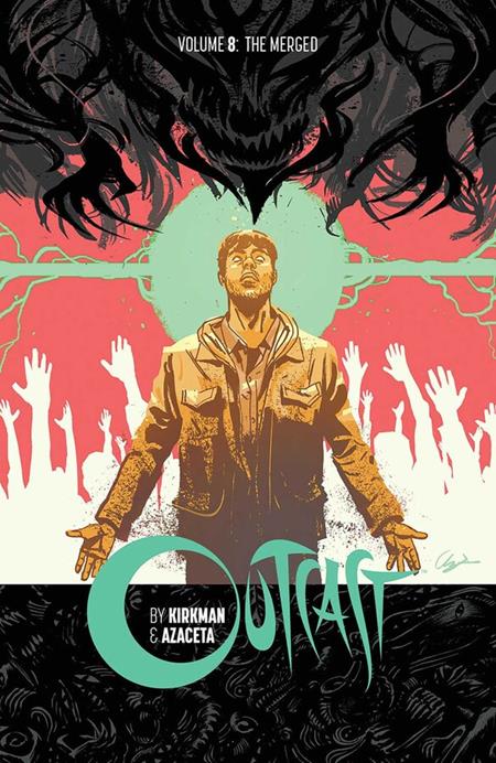 OUTCAST BY KIRKMAN & AZACETA #8