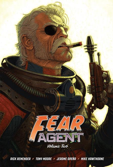 FEAR AGENT 20TH ANNIVERSARY DLX EDITION HC #2