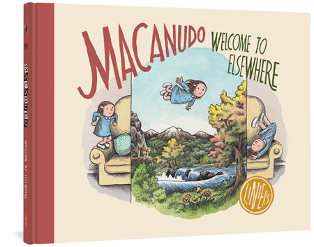 Macanudo Welcome To Elsewhere HC #1