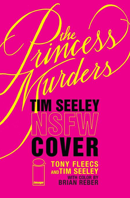 The Princess Murders #1 (Cover F — Tony Fleecs, Tim Seeley (NSFW Polybagged))