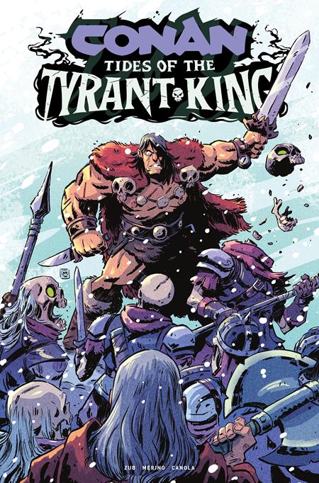Conan The Barbarian Tides of the Tyrant King #4 (Cover C — Derek Laufman)