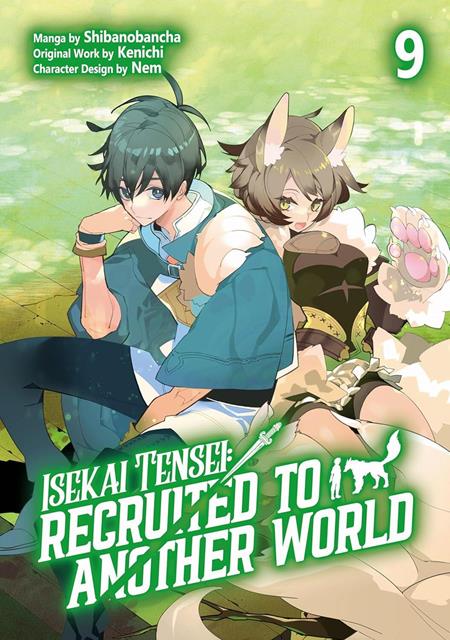 Isekai Tensei: Recruited to Another World TP Vol. 9