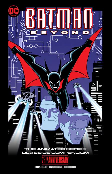 Batman Beyond The Animated Series Classics Compendium - 25th Anniversary TP