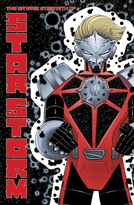 The Savage Strength Of Starstorm TP Vol. 1
