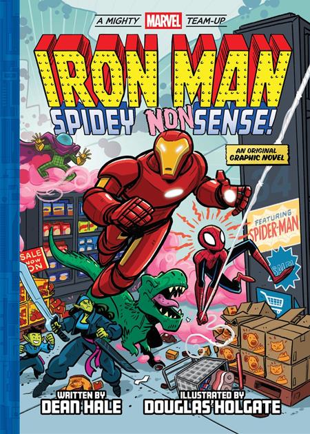 Iron Man: Spidey Nonsense! HC (A Mighty Marvel Team-Up)