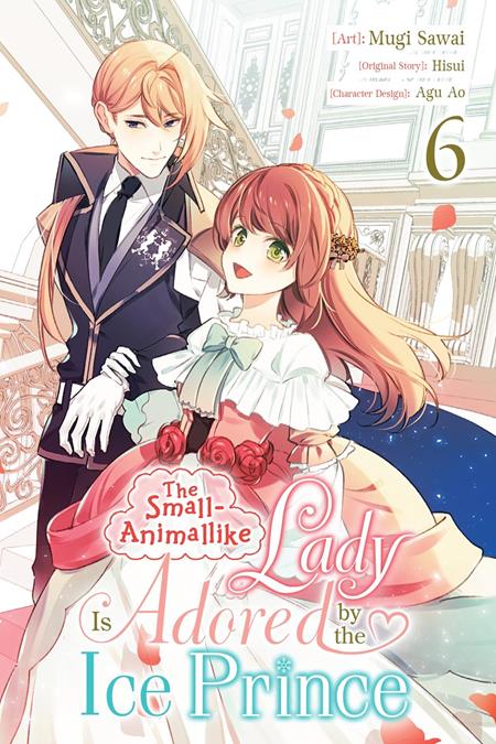 The Small-Animallike Lady Is Adored by the Ice Prince TP Vol. 6