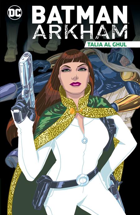 Batman Arkham: Talia al Ghul #1
