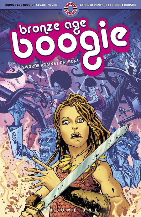Bronze Age Boogie: Volume 1: Swords Against Dacron Vol. 1