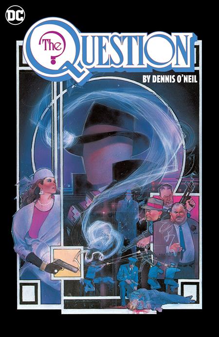 Question by Dennis ONeil and Denys Cowan Omnibus HC Vol. 1