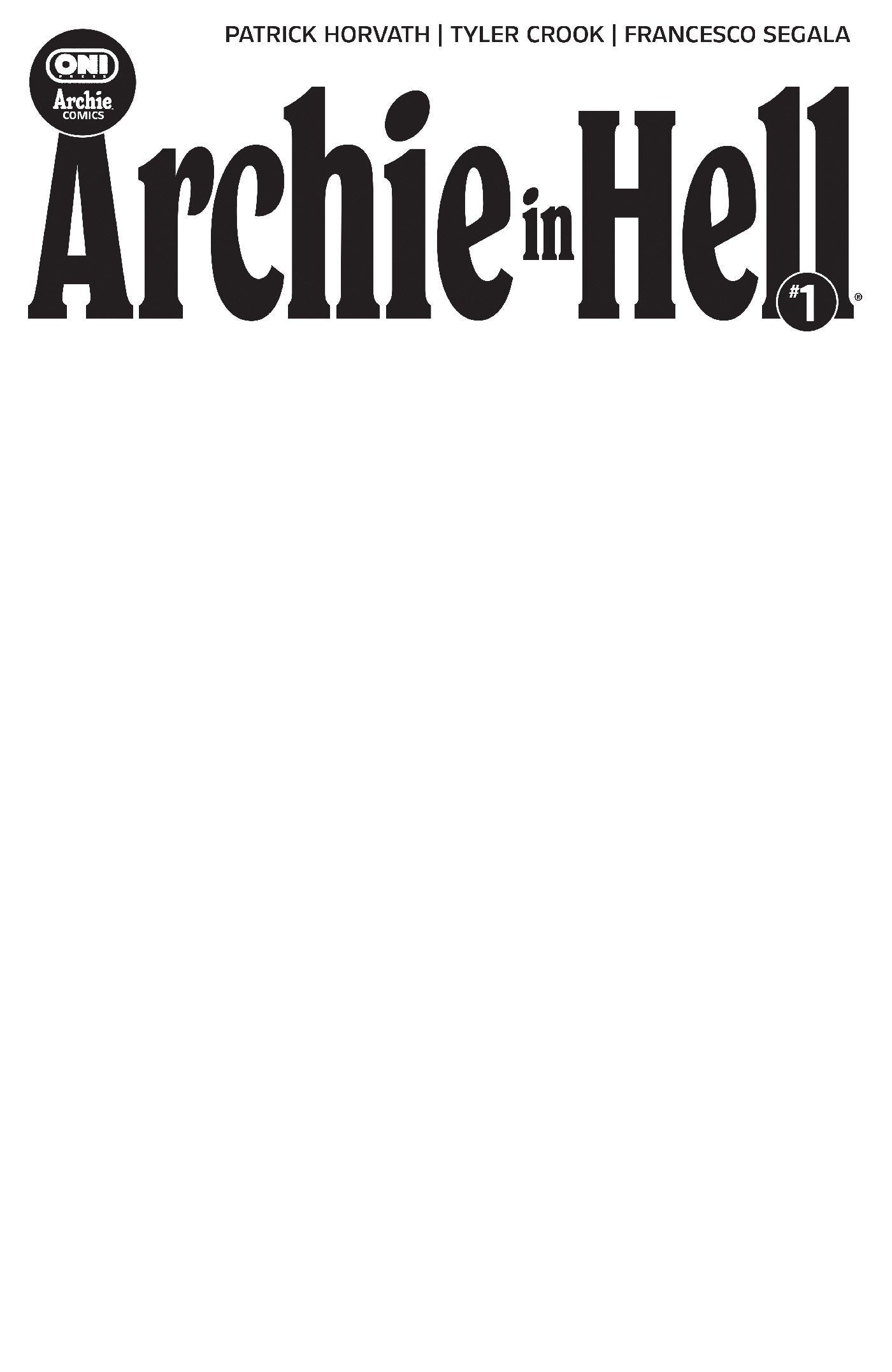 Archie in Hell #1 (Cover E Blank Sketch Var)