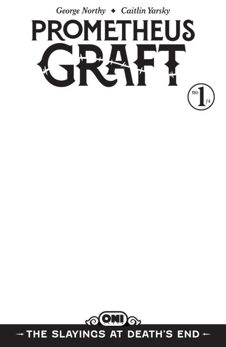 Prometheus Graft #1 (Prometheus Graft: The Slayings at Death's End #1 Cover D Blank Sketch Var)