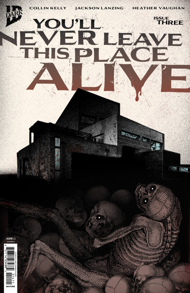 You'll Never Leave This Place Alive #3 (Variant B (Eckman-Lawn Cover Set))