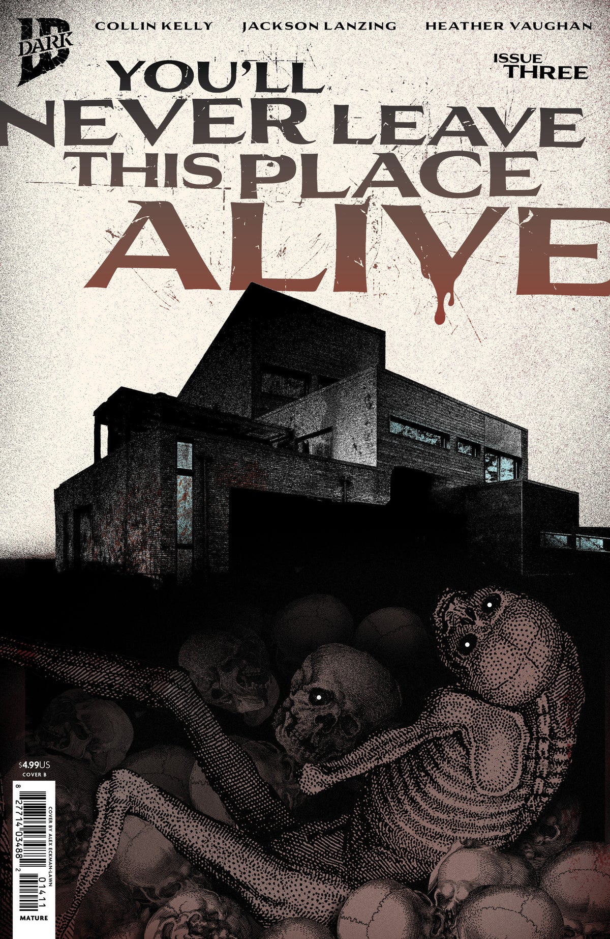 You'll Never Leave This Place Alive #3 (Variant B (Eckman-Lawn Cover Set))