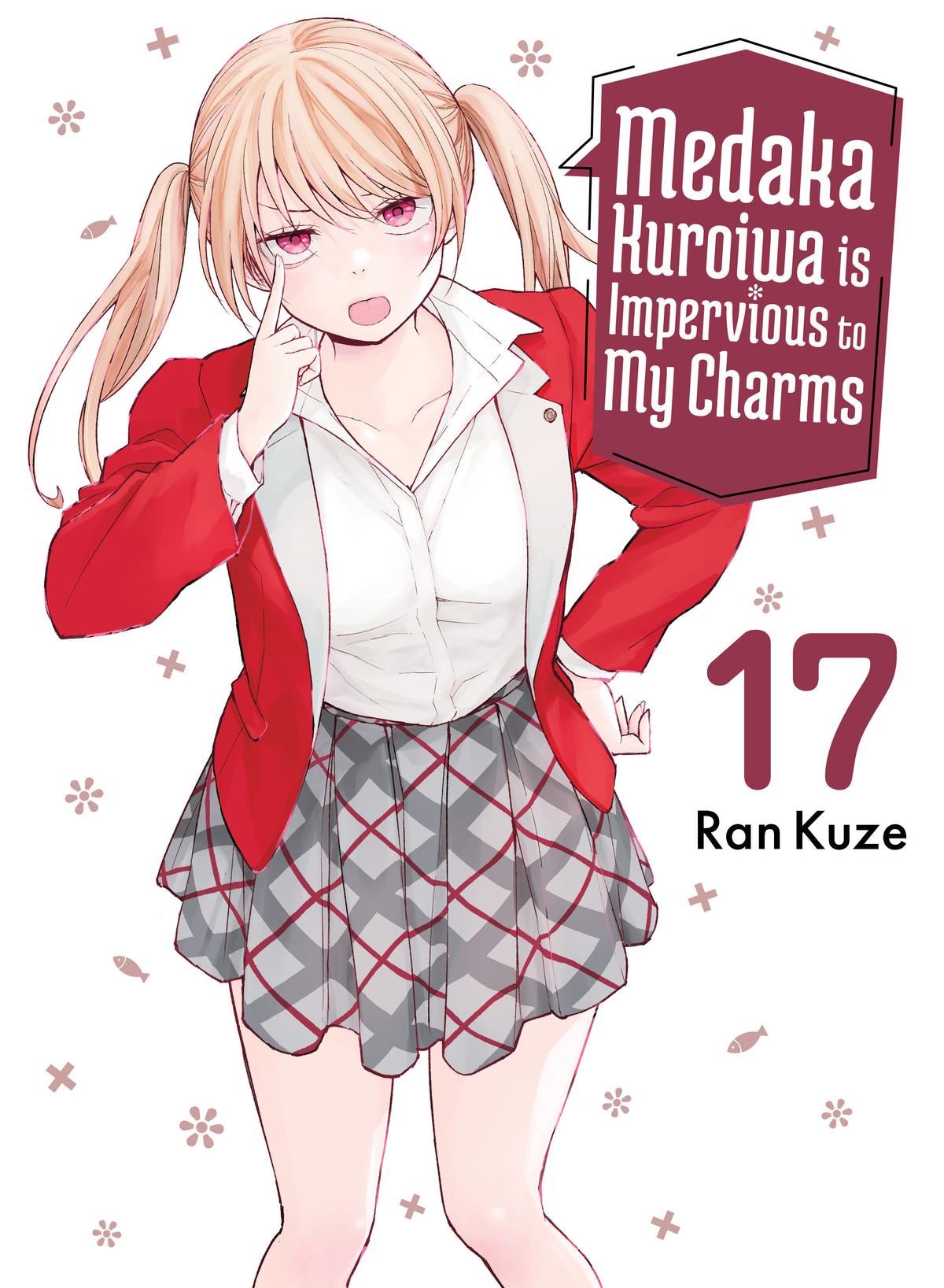 Medaka Kuroiwa is Impervious to My Charms #17