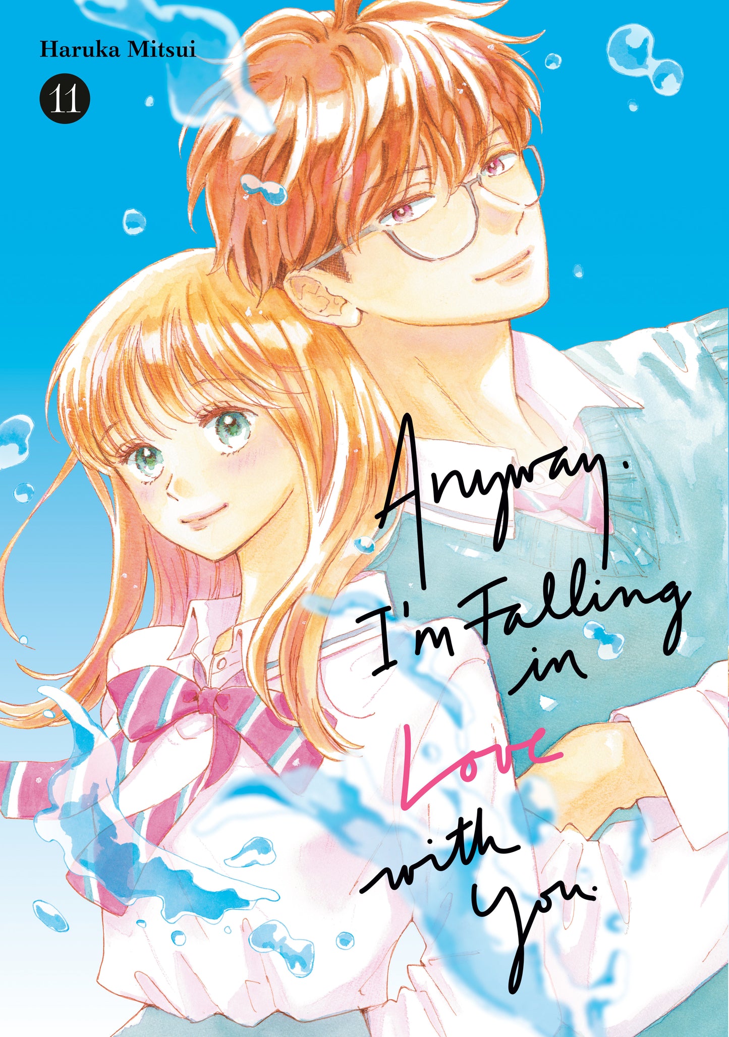 Anyway, I'm Falling In Love With You. #11