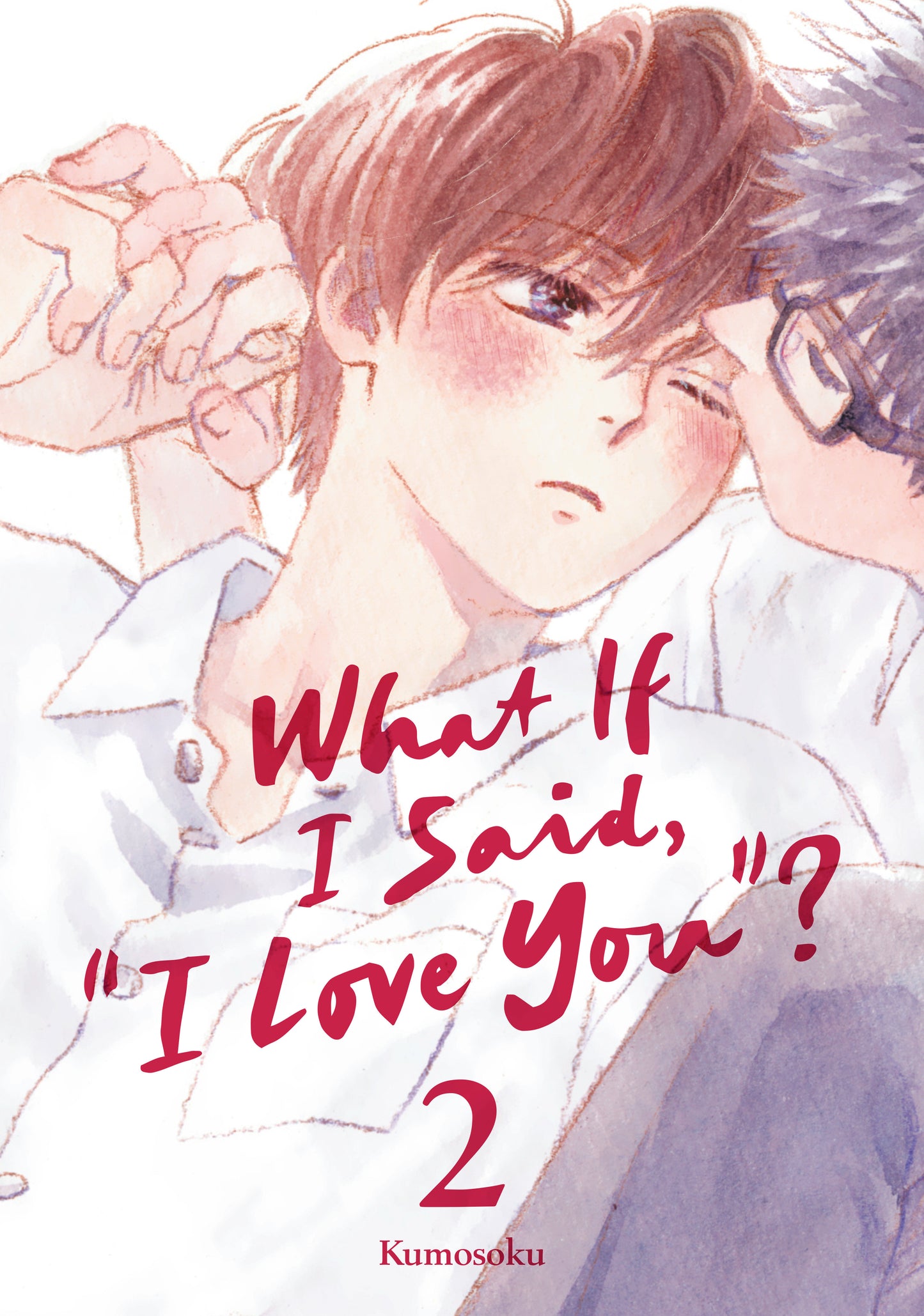 What If I Said, "I Love You"? #2