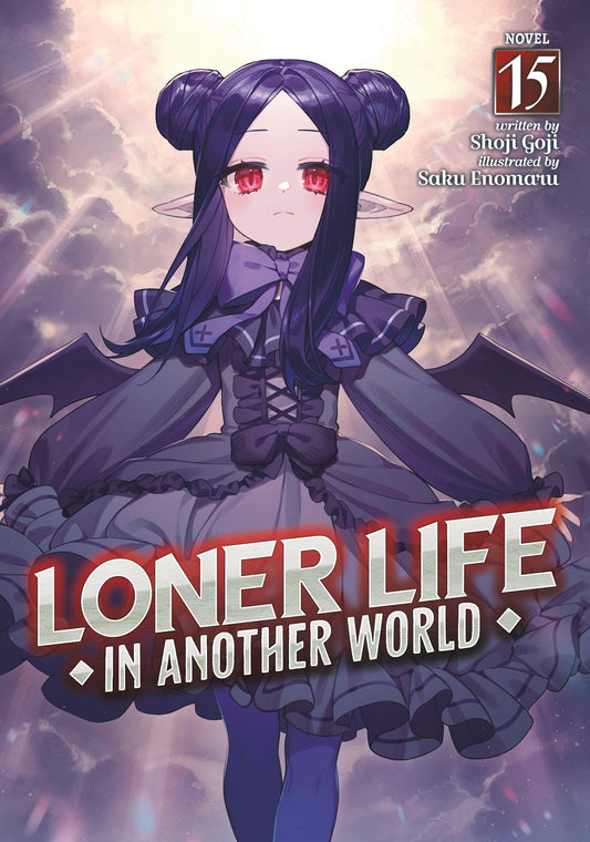 Loner Life in Another World (Light Novel) #15