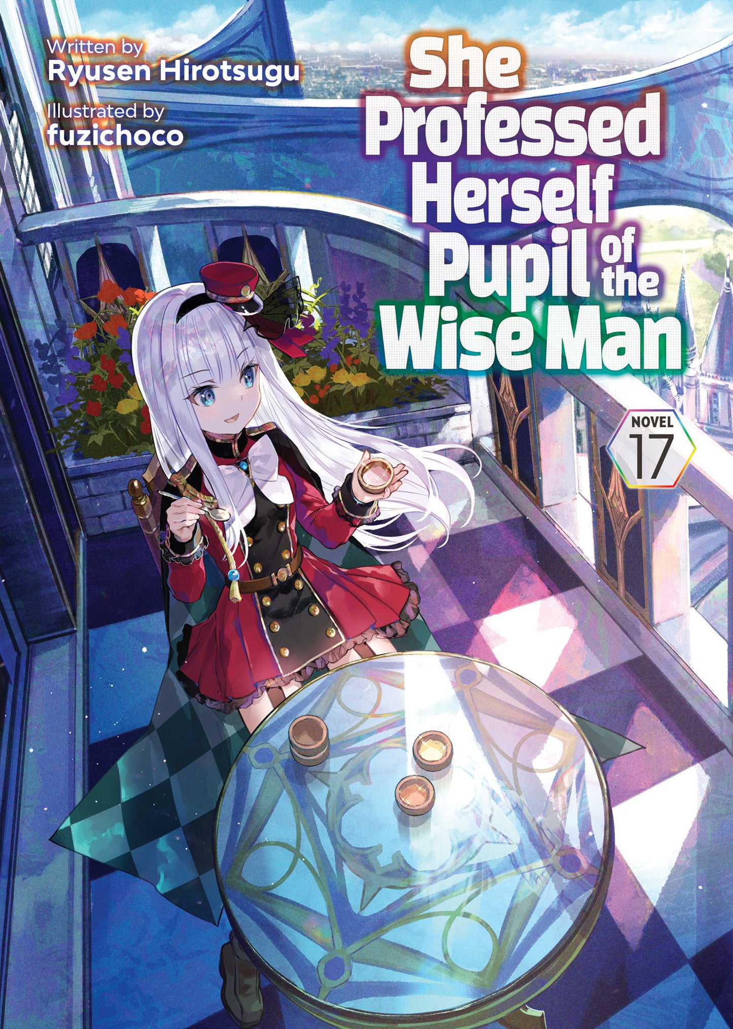 She Professed Herself Pupil of the Wise Man (Light Novel) #17