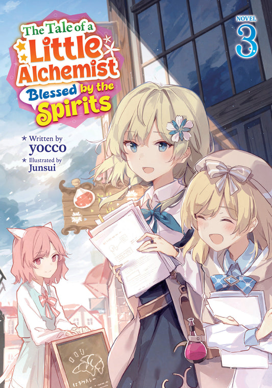 The Tale of a Little Alchemist Blessed by the Spirits (Light Novel) #3