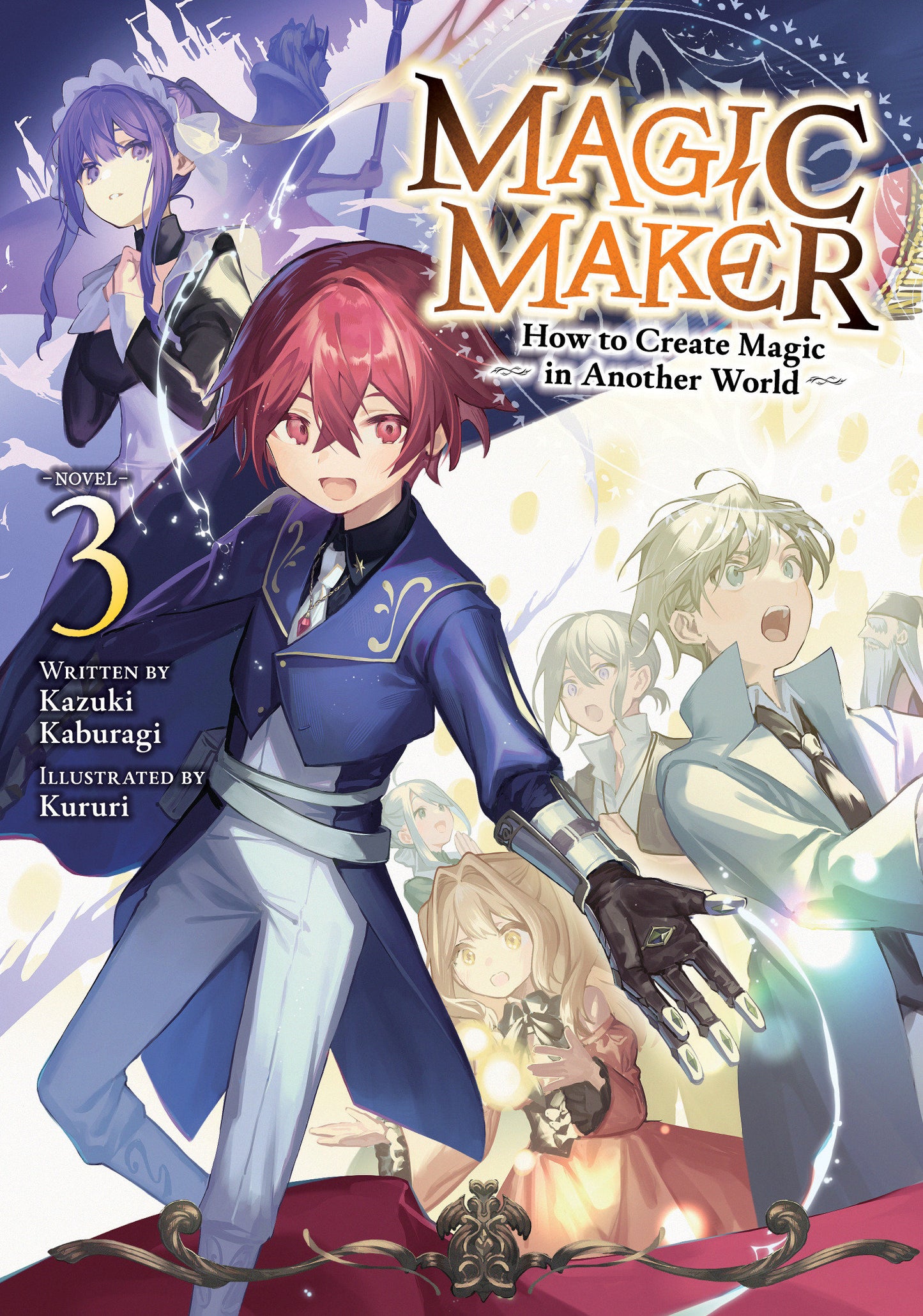 Magic Maker: How to Create Magic in Another World (Light Novel) #3