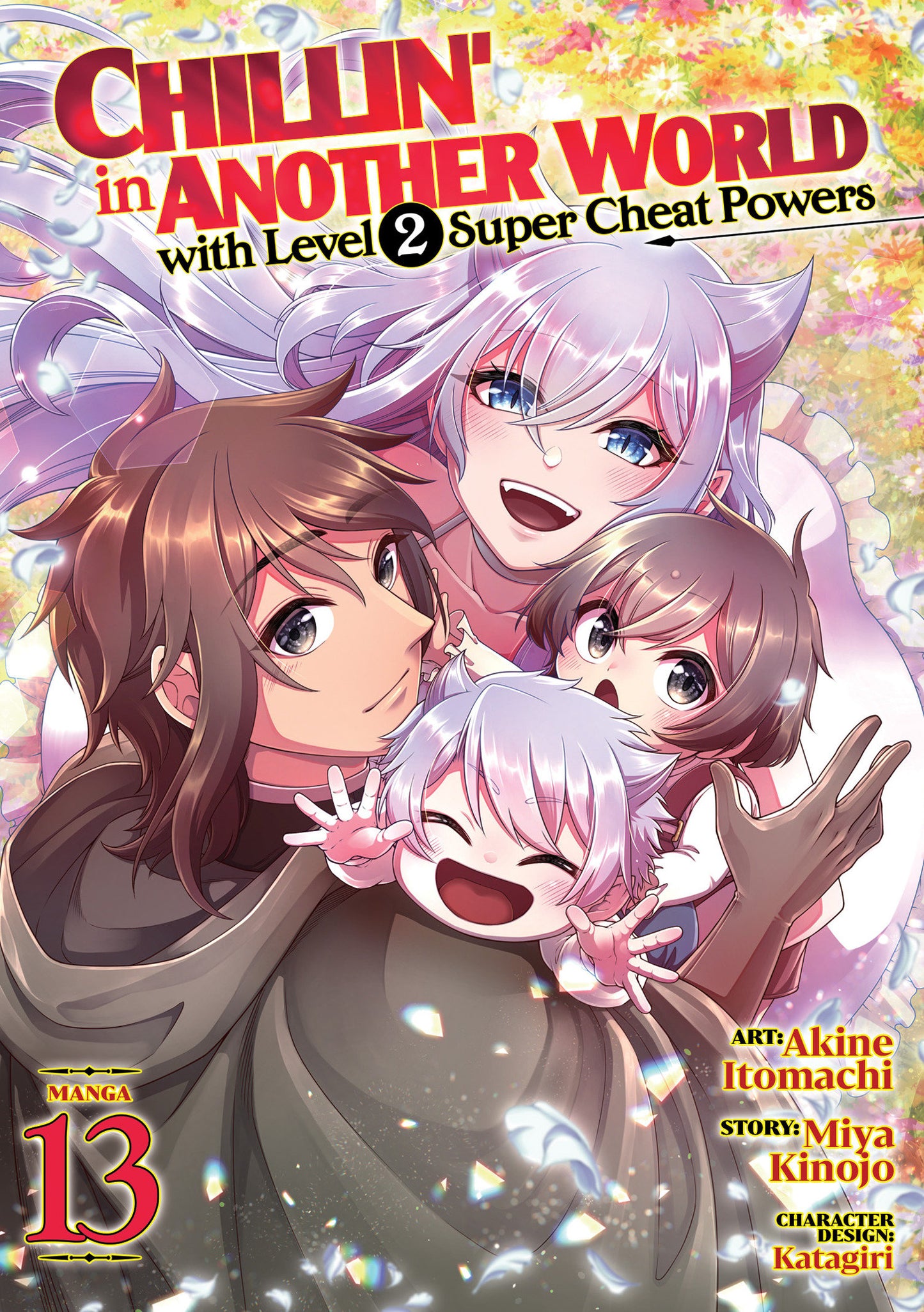 Chillin' in Another World with Level 2 Super Cheat Powers (Manga) #13