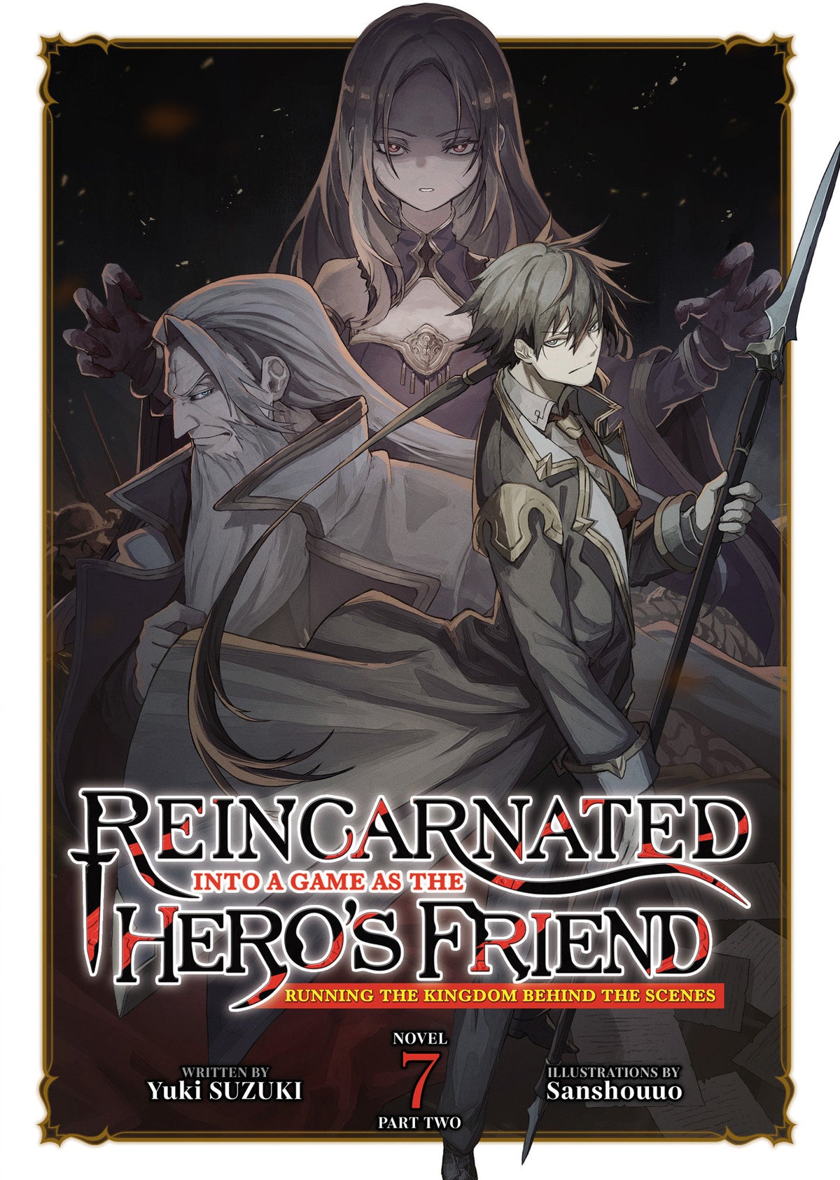 Reincarnated Into a Game as the Hero's Friend: Running the Kingdom Behind the Scenes (Light Novel) TP Vol. 8